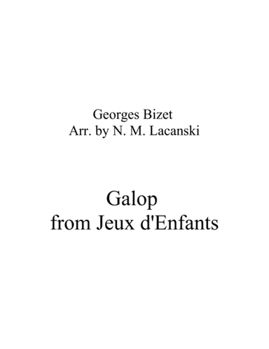 Galop from Jeux d'Enfants (arr. Nick Lacanski)