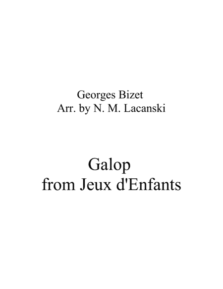 Galop from Jeux d'Enfants (arr. Nick Lacanski)
