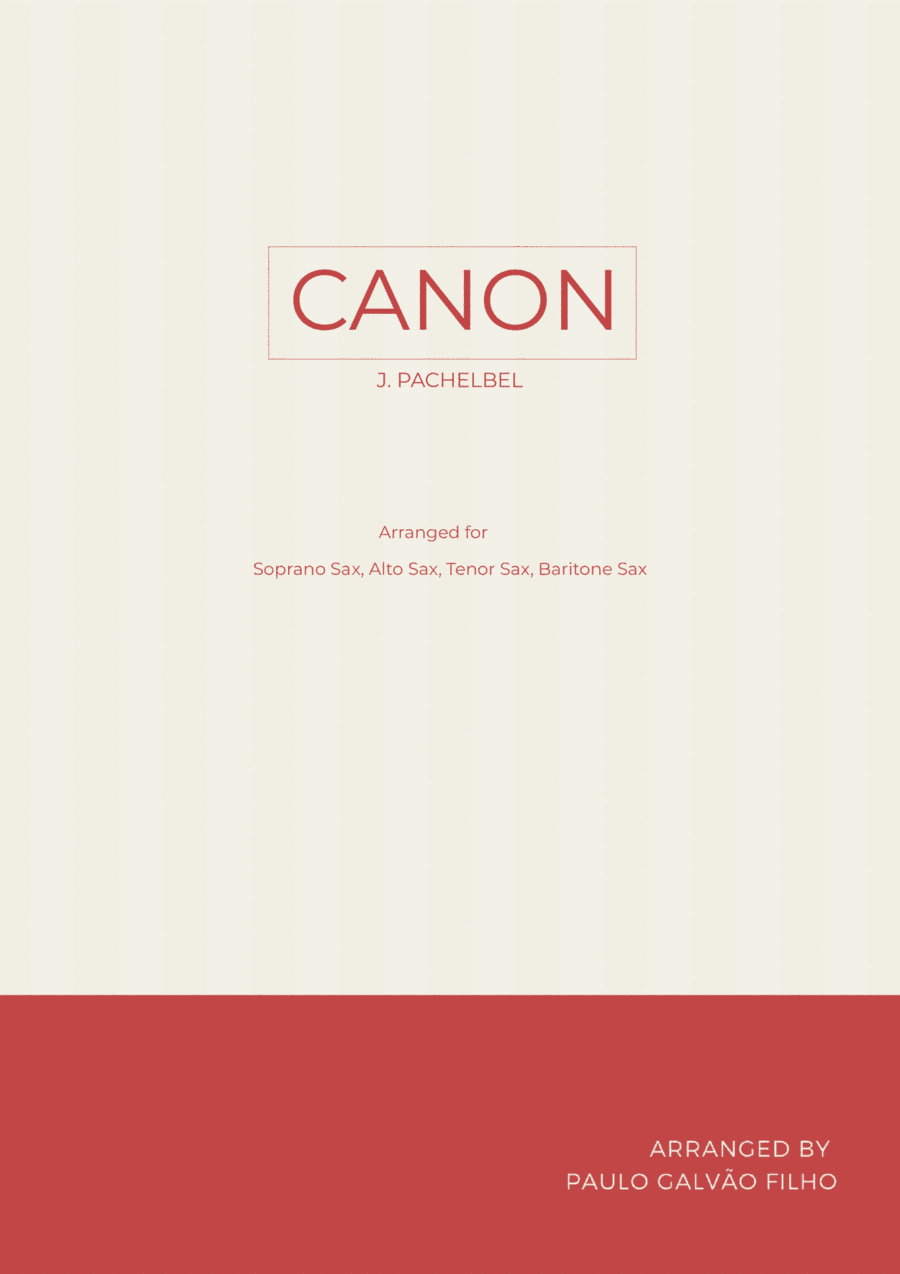 CANON IN D - SAXOPHONE QUARTET (arr. Paulo Galvao Filho)