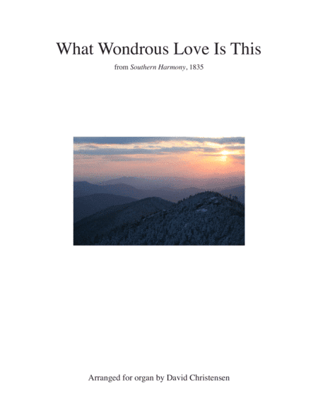 What Wondrous Love Is This (arr. David Christenen)