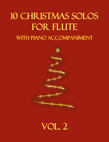 10 Christmas Solos for Flute with Piano Accompaniment Vol. 2 (arr. B. C. Dockery)