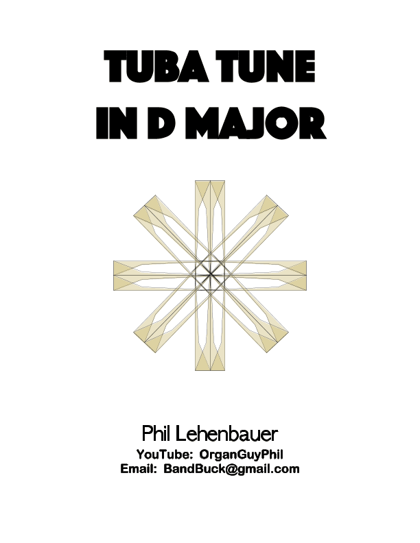 Tuba Tune in D major, organ work by Phil Lehenbauer