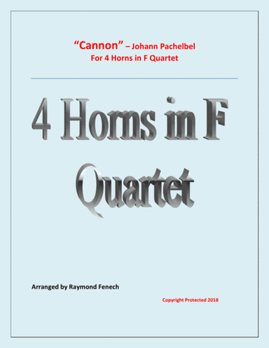 Canon - Johann Pachebel (4 Horns in F) (arr. Raymond Fenech)