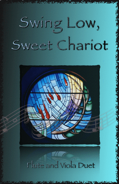 Swing Low, Swing Chariot, Gospel Song for Flute and Viola Duet (arr. David McKeown)