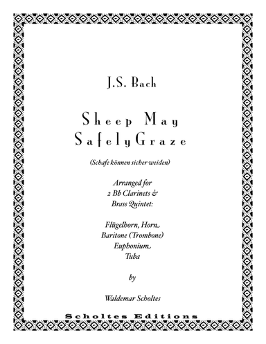BACH: Sheep May Safely Graze for 2 Clarinets and Brass Quintet (arr. Waldemar Scholtes)