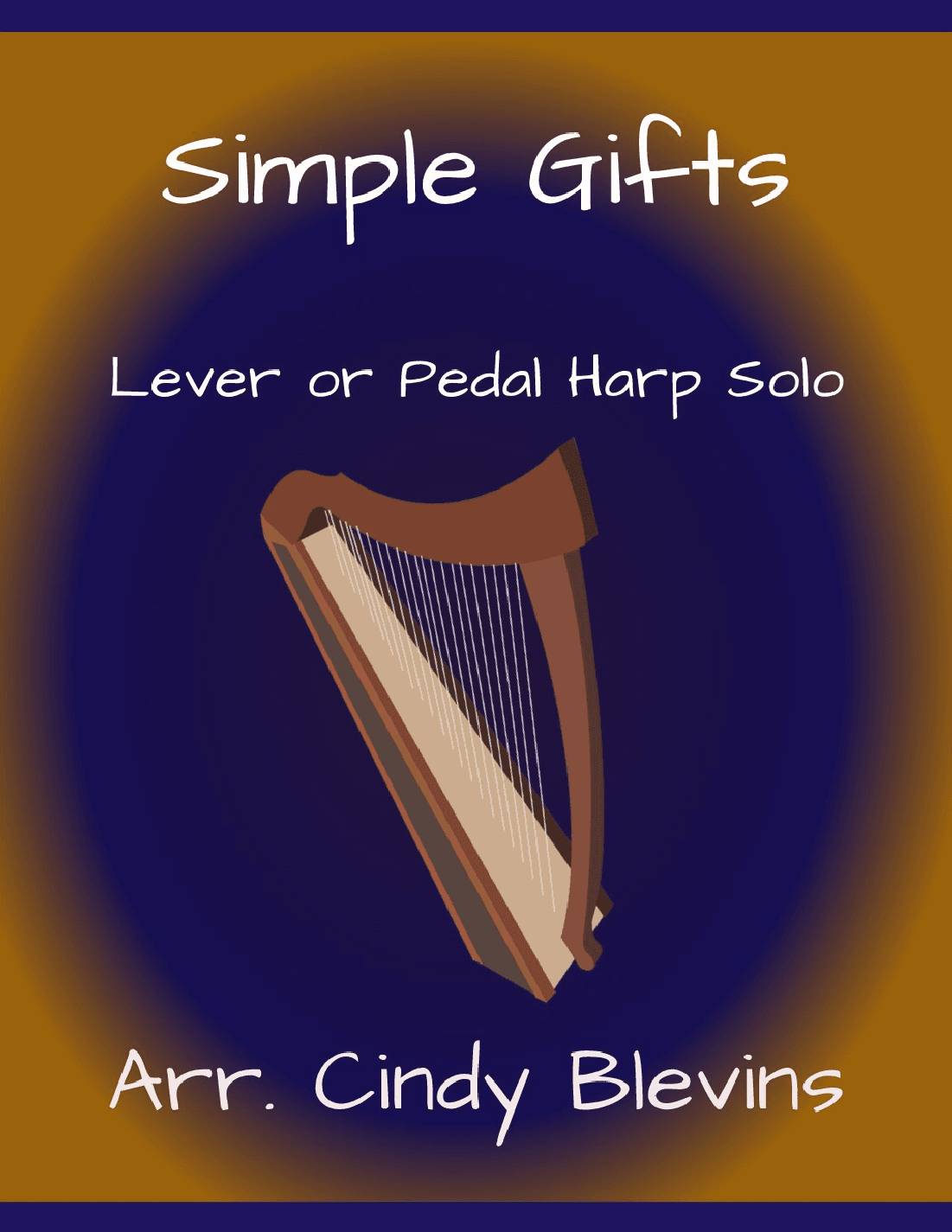 Simple Gifts, for Lever or Pedal Harp (arr. Cindy Blevins)