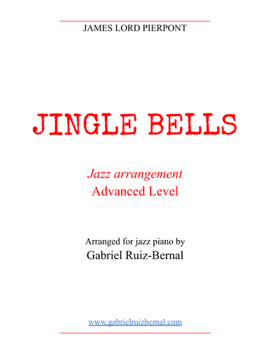 JINGLE BELLS Jazz Piano arrangement. Advanced Level (arr. Gabriel Ruiz-Bernal)