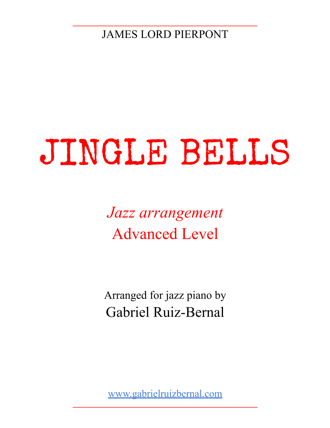 JINGLE BELLS Jazz Piano arrangement. Advanced Level (arr. Gabriel Ruiz-Bernal)