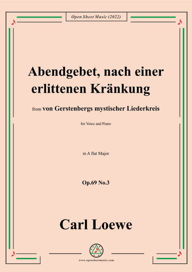 Loewe-Abendgebet,nach einer erlittenen Kränkung,Op.69 No.3,in A flat Major (arr. OSM Press)