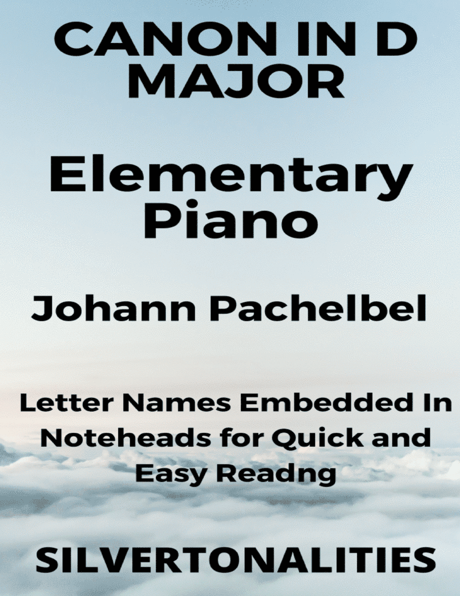 Canon in D Major Easy Elementary Piano Sheet Music (arr. SilverTonalities)