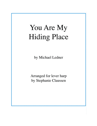 You Are My Hiding Place (arr. Stephanie Claussen)