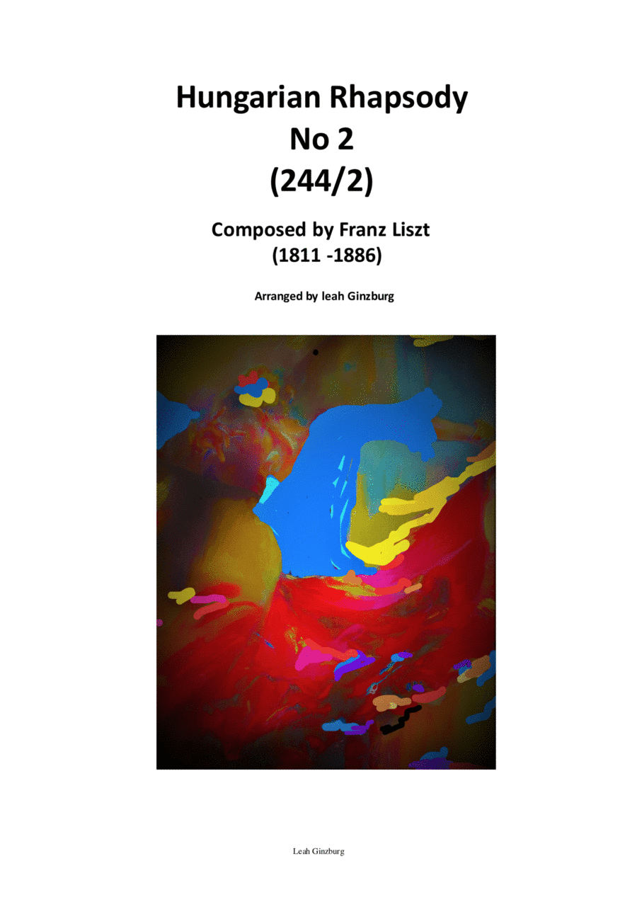 Hungarian Rhapsody No 2 by Franz Liszt (arr. Leah Ginzburg)