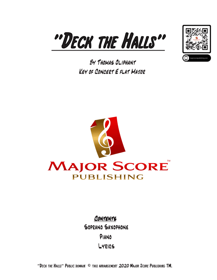 Deck the Halls - SOPRANO SAX & PIANO - Eb Major ( EASY KEY of F FOR SOPRANO) (arr. MAJOR SCORE PUBLISHING TM.)