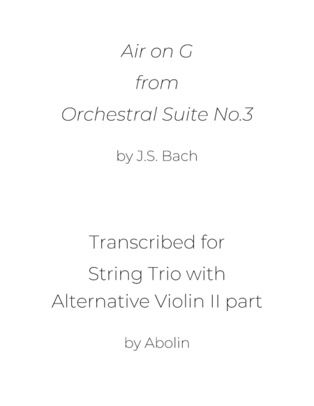 Bach: Air on a G String - String Trio, or 2 Violins and Cello (arr. Abolin)