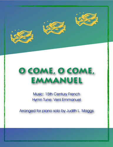 O Come, O Come, Emmanuel (arr. Judith L. Maggs)