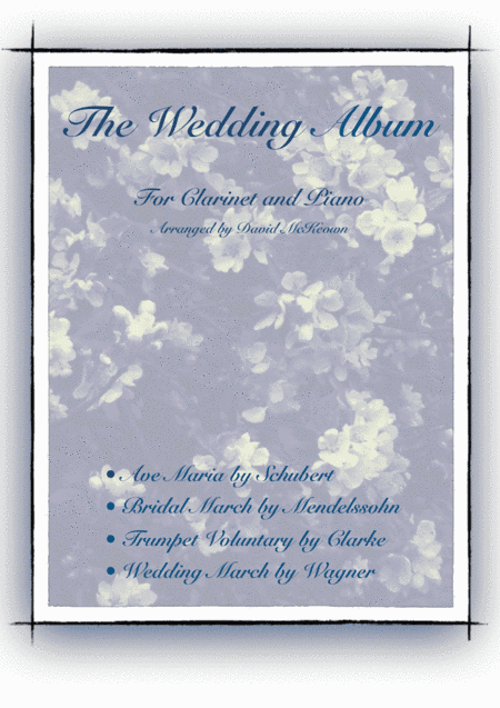 The Wedding Album, for Solo Clarinet and Piano (arr. David McKeown)