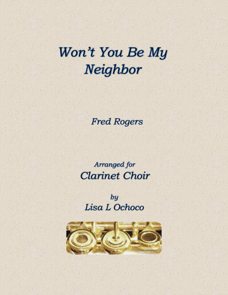 Won't You Be My Neighbor? (it's A Beautiful Day In The Neighborhood) (arr. Lisa L Ochoco)