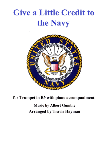 Give a Little Credit to the Navy (arr. Travis Hayman)