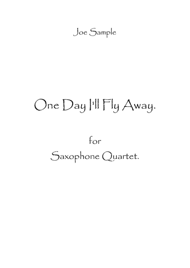 One Day I'll Fly Away (arr. Spence Bundy)