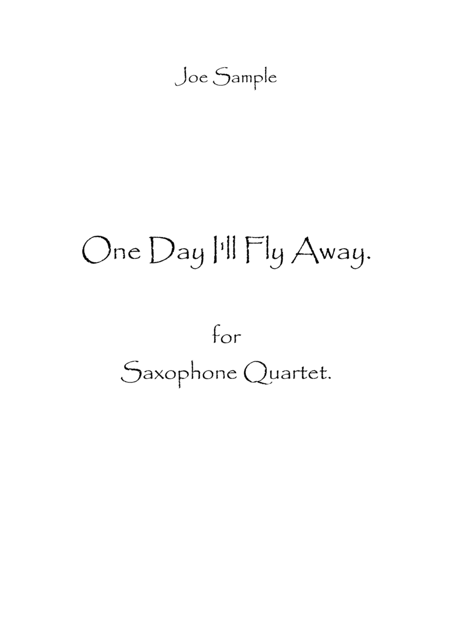 One Day I'll Fly Away (arr. Spence Bundy)