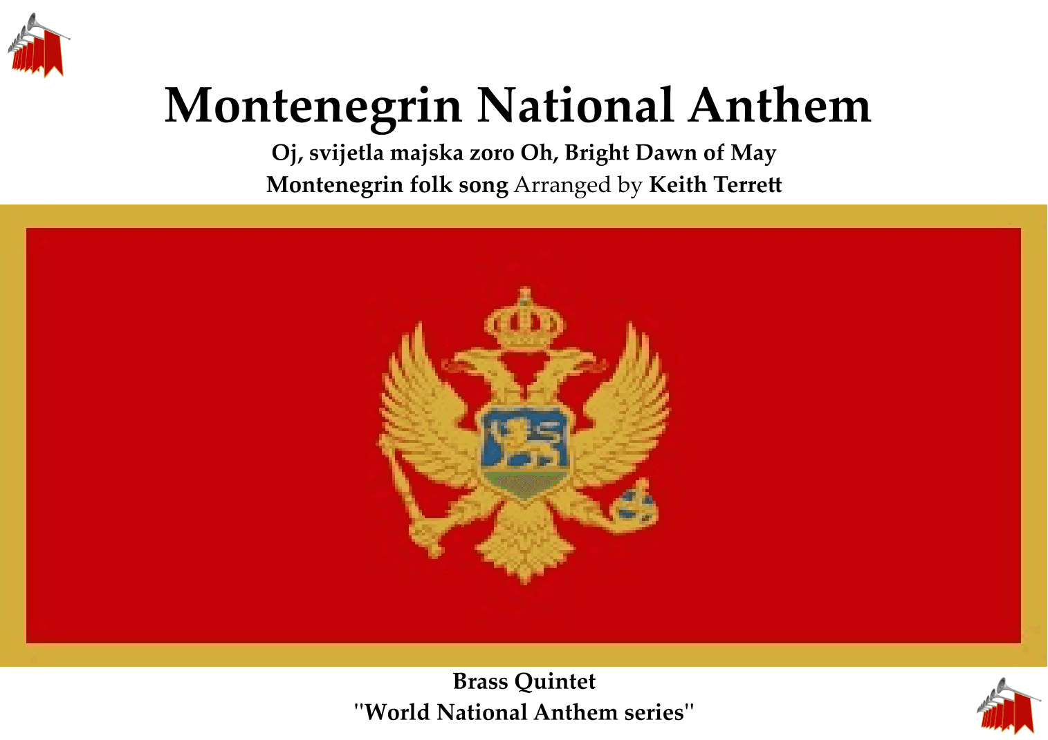 Montenegrin National Anthem  for Brass Quintet (MFAO World National Anthem Series) (arr. Keith Terrett)