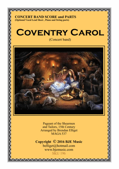 Coventry Carol - Concert Band with Optional Vocal, Piano and  Strings Score and Parts PDF (arr. Brendan Elliget MAGA 537)