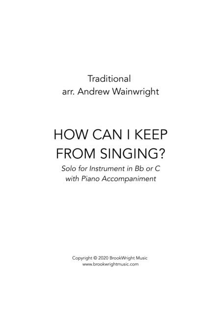How Can I Keep From Singing? (Cornet/Trumpet Solo with Piano) (arr. Andrew Wainwright)