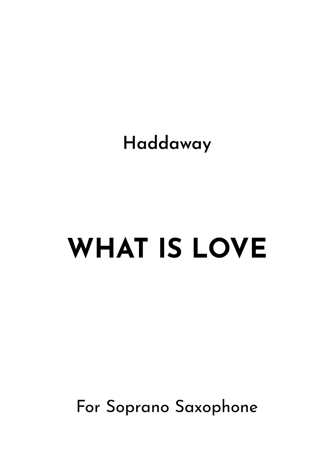 What Is Love (arr. Jireh J.)