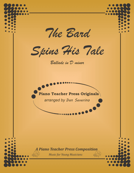 The Bard Spins His Tale