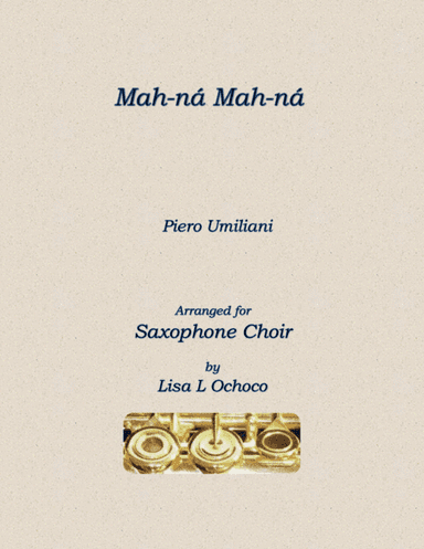 Mah-na Mah-na (arr. Lisa L Ochoco)