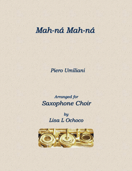 Mah-na Mah-na (arr. Lisa L Ochoco)