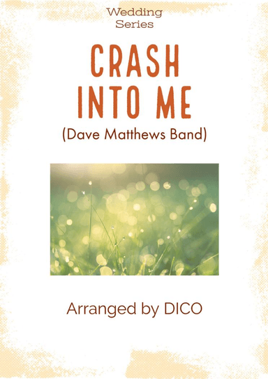 Crash Into Me (arr. Dico)