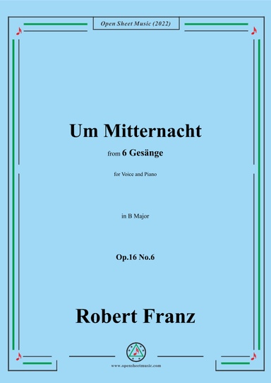 Franz-Um Mitternacht,in B Major,Op.16 No.6,from 6 Gesange (arr. OSM Press)