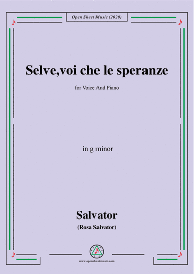 Rosa-Selve,voi che le speranze,in g minor,for Voice and Piano (arr. MSM)