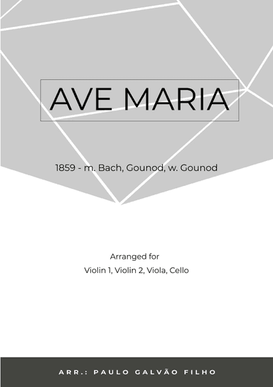 AVE MARIA - GONOUD -STRING QUARTET (arr. Paulo Galvão Filho)