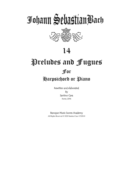 Bach - 14 Preludes and Fugues Book 1 for Harpsichord or Piano (arr. Santino Cara)