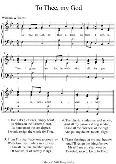 To Thee, my God, to Thee alone. A new tune to a wonderful William Williams hymn.