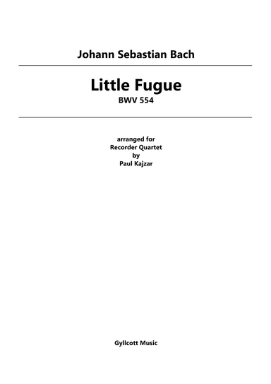 Little Fugue, BWV 554 (Recorder Quartet) (arr. Paul Kajzar)