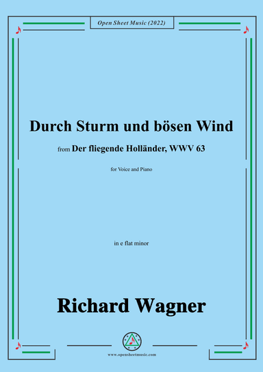 R. Wagner-Durch Sturm und bösen Wind,in e flat minor,from Der fliegende Hollander,WWV 63 (arr. OSM Press)