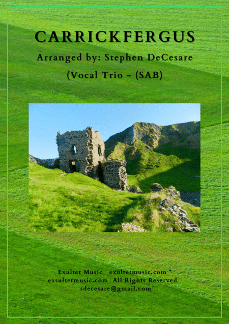 Carrickfergus (Vocal Trio - (SAB) (arr. Stephen DeCesare)