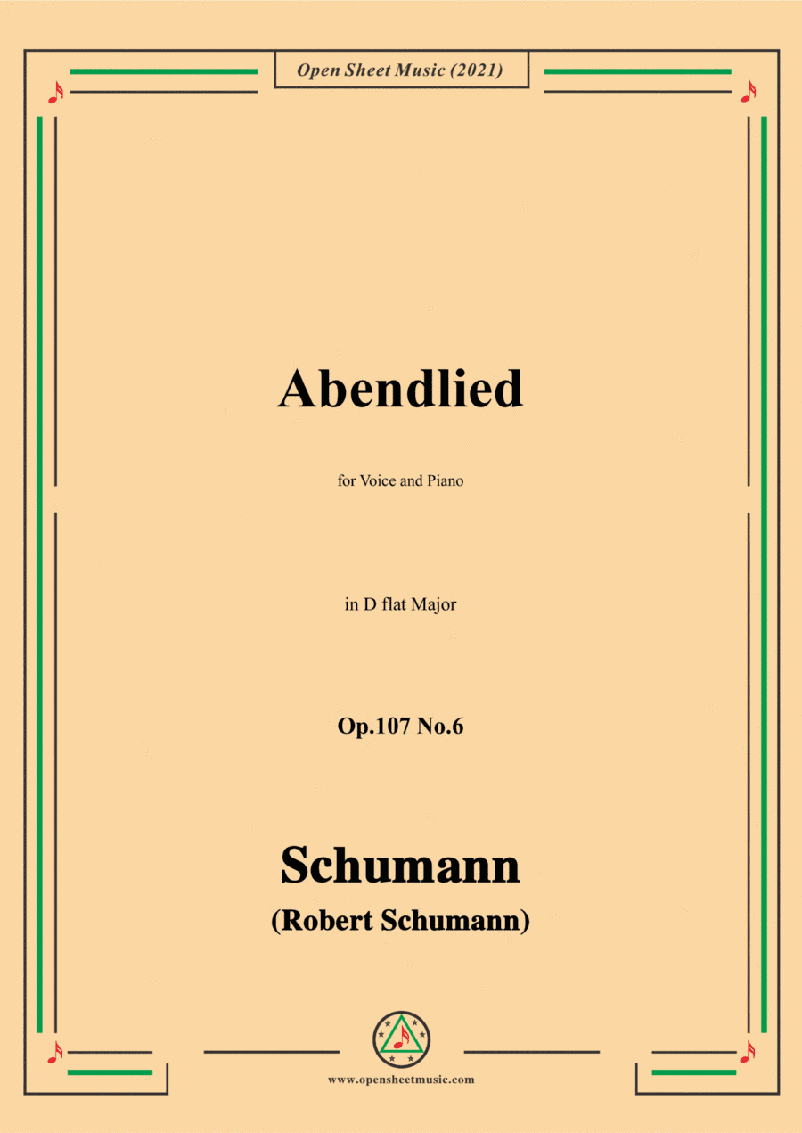 Schumann-Abendlied,Op.107 No.6,in D flat Major,for Voice and Piano (arr. Open Cloud)