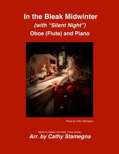 In the Bleak Midwinter (with "Silent Night") Oboe (Flute) and Piano (arr. Cathy Stamegna)
