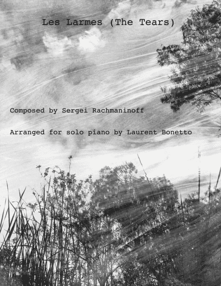 Les Larmes (The Tears) -- Rachmaninoff (arr. Laurent Bonetto)