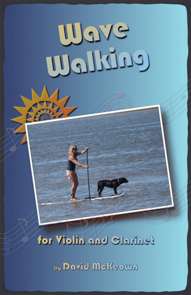Wave-Walking, for Violin and Clarinet Duet