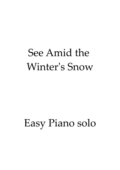 See Amid the Winter's Snow - Easy piano (arr. Ene Nixon)