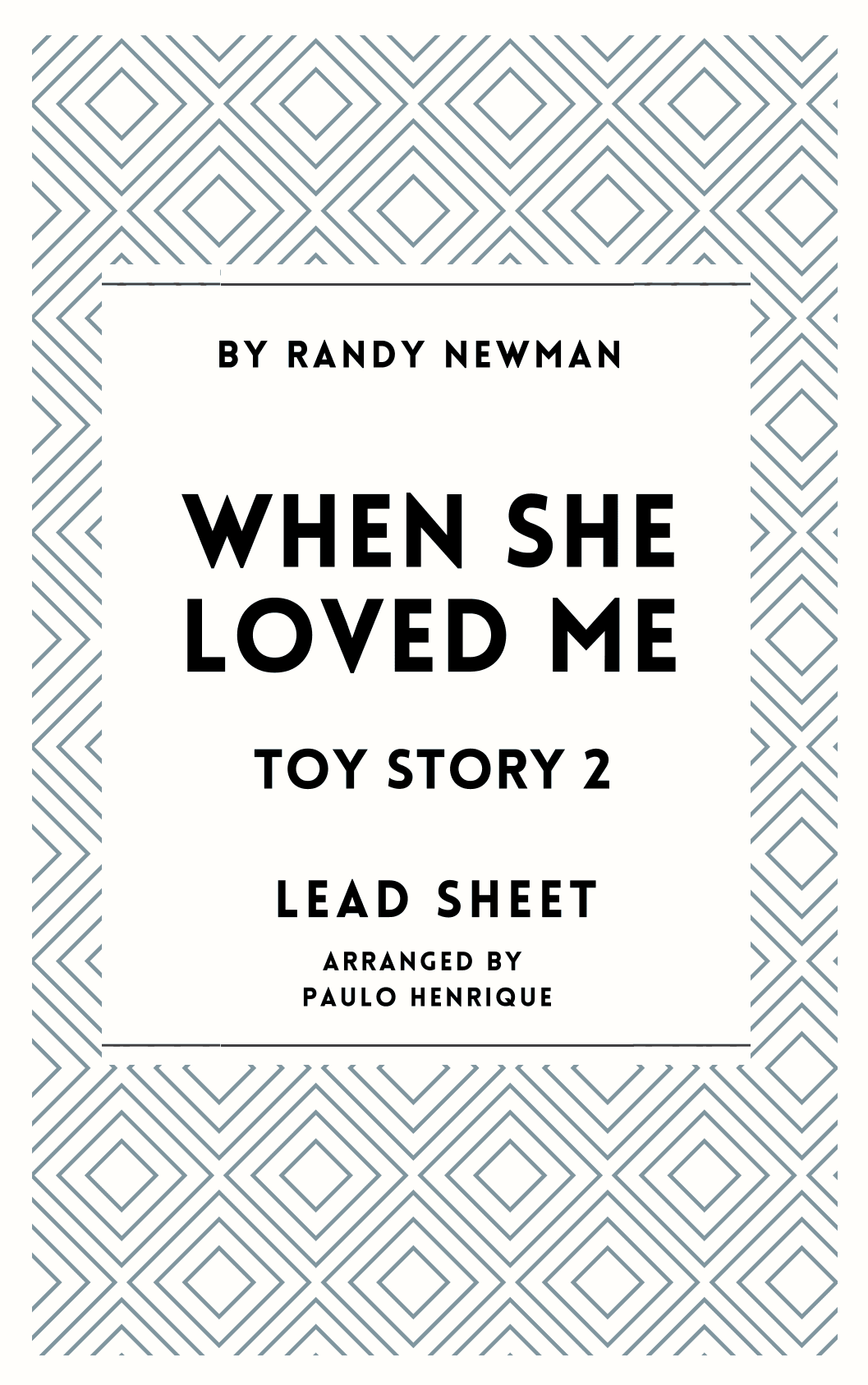 When She Loved Me (arr. Paulo Henrique)