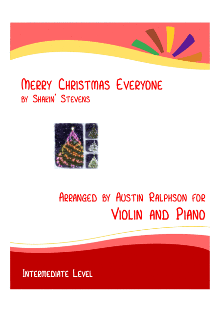 Merry Christmas Everyone (arr. Austin Ralphson)