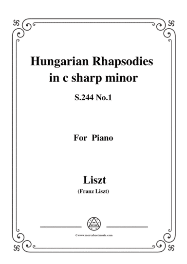 Liszt-Hungarian Rhapsodies,S.244 No.1 in c sharp minor,for piano (arr. MSM)