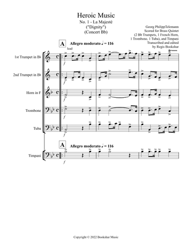 Heroic Music - No.   1. La Majeste (Bb) (Brass Quintet - 2 Trp, 1 Hrn, 1 Trb, 1 Tuba, Timp) (arr. Regis Bookshar)