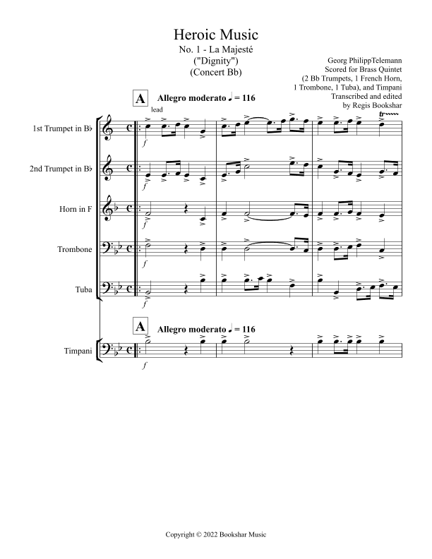 Heroic Music - No.   1. La Majeste (Bb) (Brass Quintet - 2 Trp, 1 Hrn, 1 Trb, 1 Tuba, Timp) (arr. Regis Bookshar)
